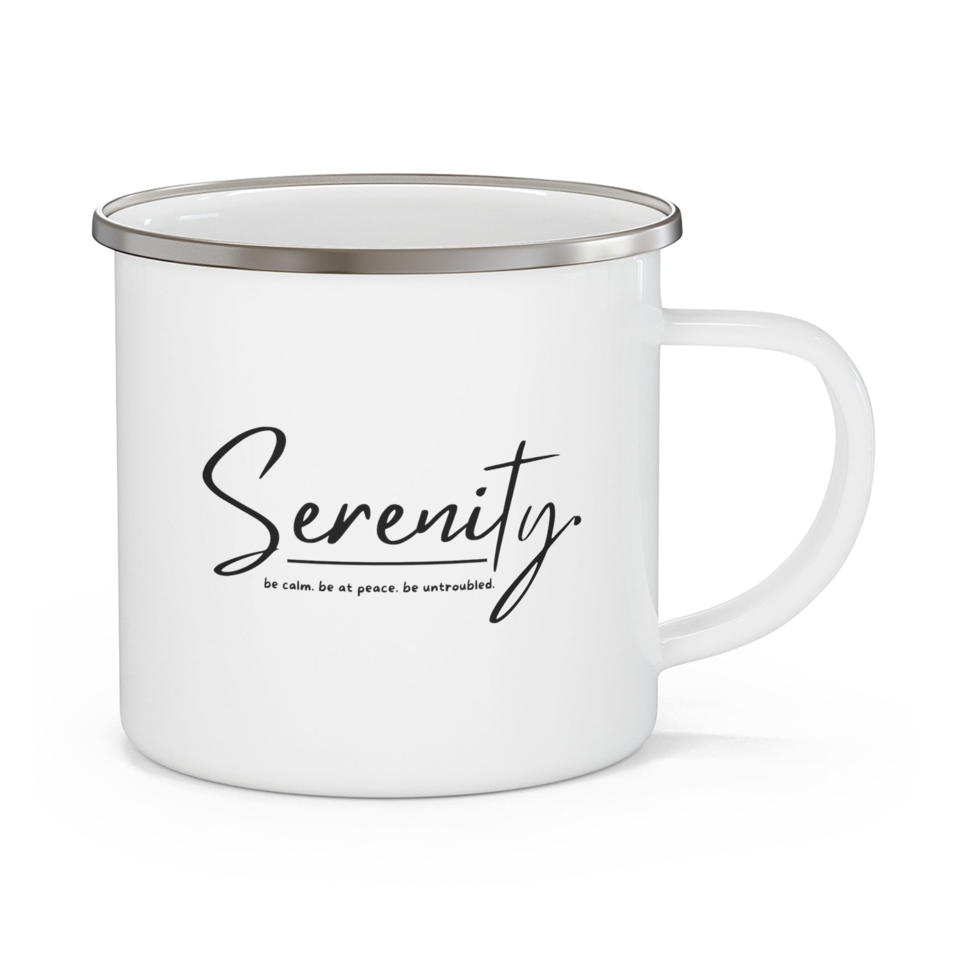 Enamel Camping Mug, Serenity - Be Calm Be At Peace Be Untroubled - Inspiration - Black-0