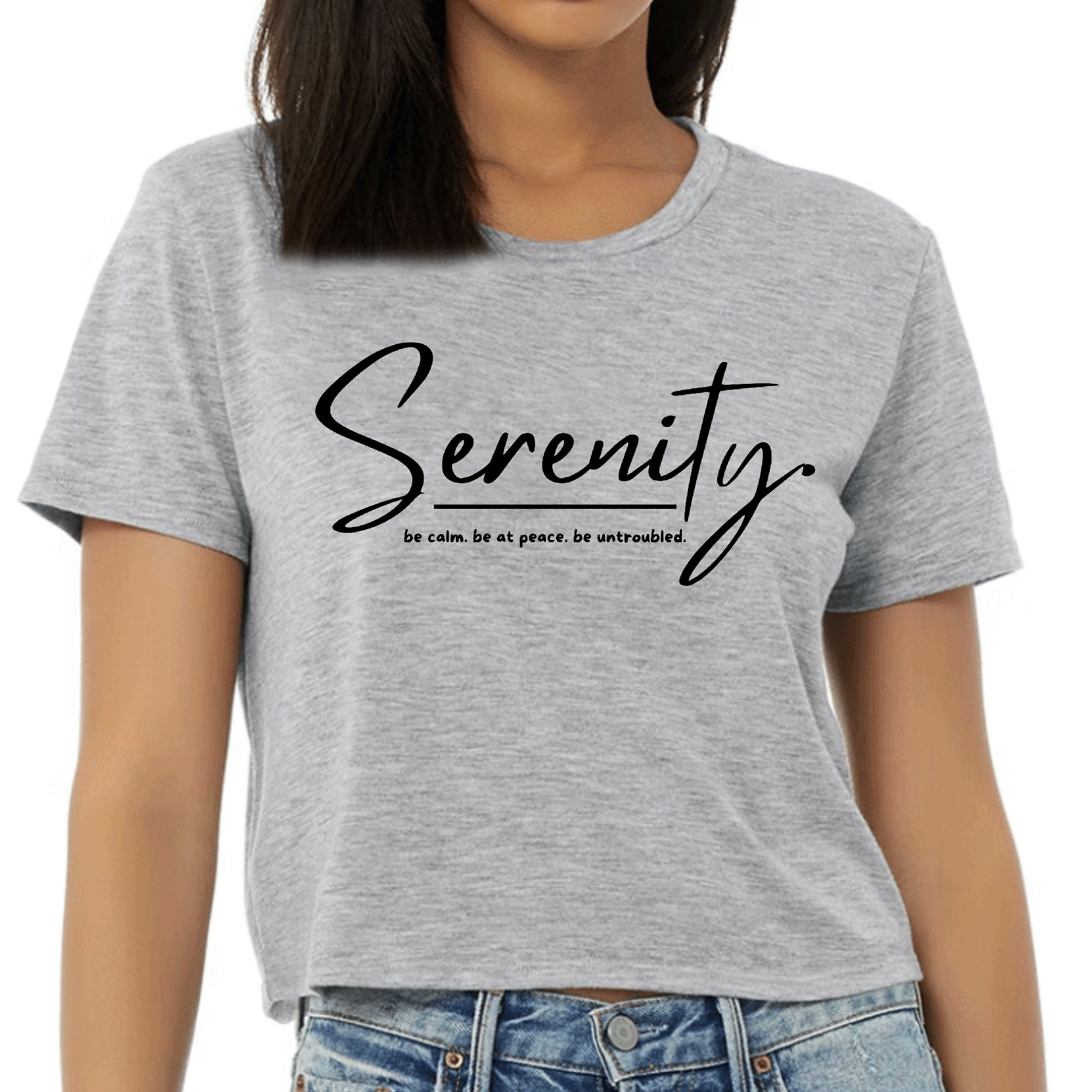 Womens Cropped T-Shirt Serenity - Be Calm Be At Peace Be Untroubled --3